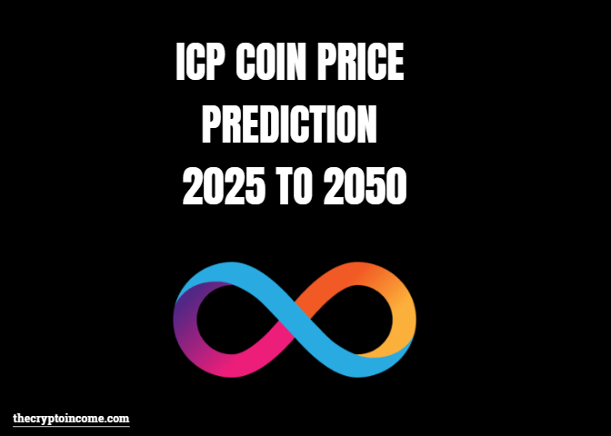 What is ICP coin-Internet computer crypto price prediction 2025-2030